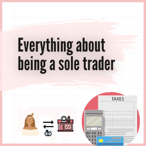 Everything about being a Sole Trader